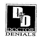 DD DOCTOR DENIALS