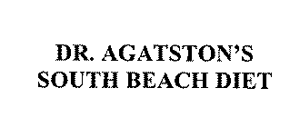 DR. AGATSTON'S SOUTH BEACH DIET