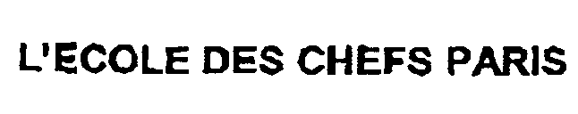 L'ECOLE DES CHEFS PARIS