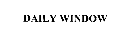 DAILY WINDOW