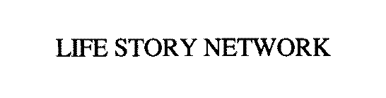 LIFE STORY NETWORK