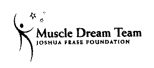 MUSCLE DREAM TEAM JOSHUA FRASE FOUNDATION