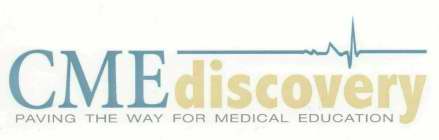 CME DISCOVERY PAVING THE WAY FOR MEDICAL EDUCATION