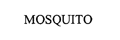 MOSQUITO