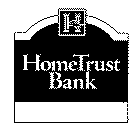 H HOMETRUST BANK