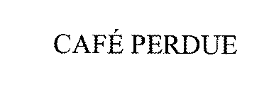 CAFÉ PERDUE