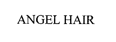 ANGEL HAIR