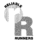 RR RELIABLE RUNNERS