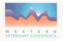 WESTERN VETERINARY CONFERENCE
