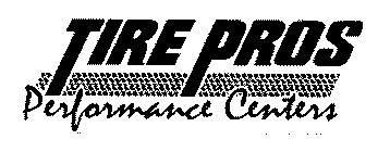 TIRE PROS PERFORMANCE CENTERS