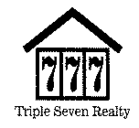 777 TRIPLE SEVEN REALTY