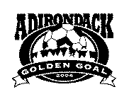 ADIRONDACK GOLDEN GOAL 2004