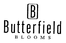 B BUTTERFIELD BLOOMS