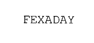 FEXADAY