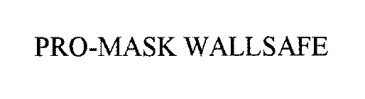 PRO-MASK WALLSAFE