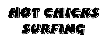 HOT CHICKS SURFING