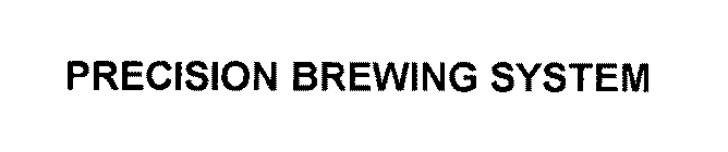 PRECISION BREWING SYSTEM