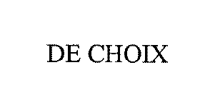 DE CHOIX