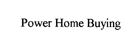 POWER HOME BUYING
