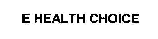 E HEALTH CHOICE