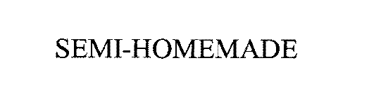 SEMI-HOMEMADE
