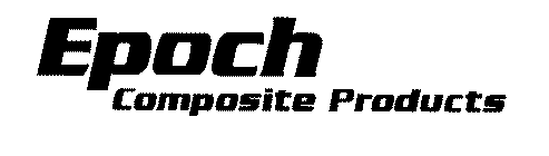 EPOCH COMPOSITE PRODUCTS