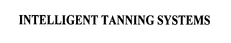 INTELLIGENT TANNING SYSTEMS