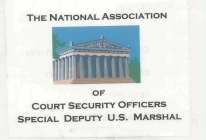 THE NATIONAL ASSOCIATION OF COURT SECURITY OFFICERS SPECIAL DEPUTY U.S. MARSHAL