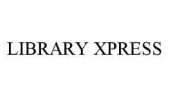 LIBRARY XPRESS