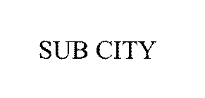 SUB CITY