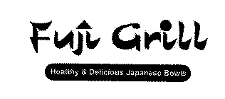 FUJI GRILL HEALTHY & DELICIOUS JAPANESEBOWLS