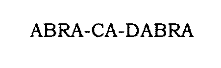 ABRA-CA-DABRA