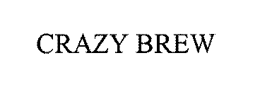 CRAZY BREW