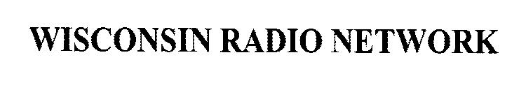 WISCONSIN RADIO NETWORK