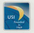 USI FOUNDED IN 1969