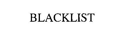 BLACKLIST