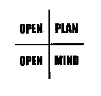 OPEN PLAN OPEN MIND