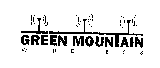 GREEN MOUNTAIN WIRELESS