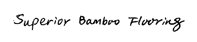 SUPERIOR BAMBOO FLOORING