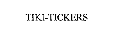 TIKI-TICKERS