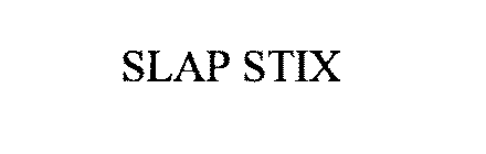 SLAP STIX