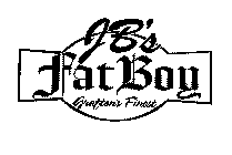 JB'S FAT BOY GRAFTON'S FINEST