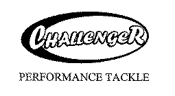 CHALLENGER PERFORMANCE TACKLE