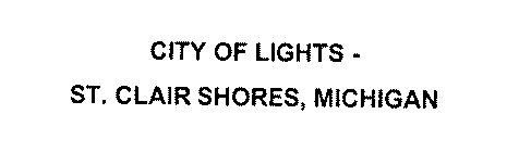 CITY OF LIGHTS - ST. CLAIR SHORES, MICHIGAN