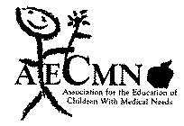 AECMN ASSOCIATION FOR THE EDUCATION OF CHILDREN WITH MEDICAL NEEDS
