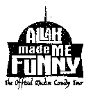 ALLAH MADE ME FUNNY THE OFFICIAL MUSLIM COMEDY TOUR