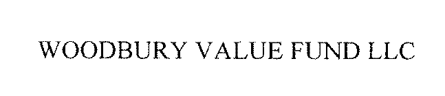 WOODBURY VALUE FUND LLC