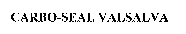 CARBO-SEAL VALSALVA