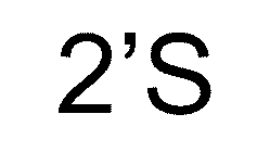 2'S