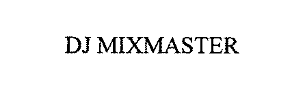 DJ MIXMASTER